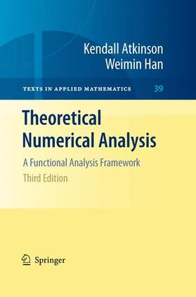 Atkinson / Han |  Theoretical Numerical Analysis | Buch |  Sack Fachmedien