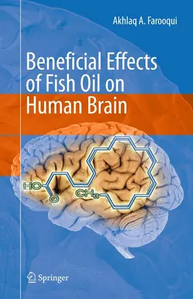 Farooqui |  Beneficial Effects of Fish Oil on Human Brain | Buch |  Sack Fachmedien