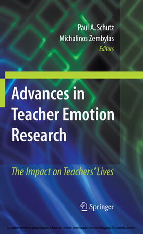Schutz / Zembylas |  Advances in Teacher Emotion Research | eBook | Sack Fachmedien
