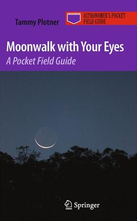 Plotner |  Moonwalk with Your Eyes | Buch |  Sack Fachmedien