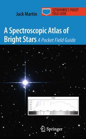Martin |  A Spectroscopic Atlas of Bright Stars | Buch |  Sack Fachmedien