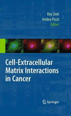 Pozzi / Zent |  Cell-Extracellular Matrix Interactions in Cancer | Buch |  Sack Fachmedien