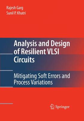 Garg |  Analysis and Design of Resilient VLSI Circuits | Buch |  Sack Fachmedien
