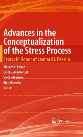 Avison / Aneshensel / Schieman |  Advances in the Conceptualization of the Stress Process | eBook | Sack Fachmedien