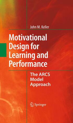 Keller |  Motivational Design for Learning and Performance | Buch |  Sack Fachmedien