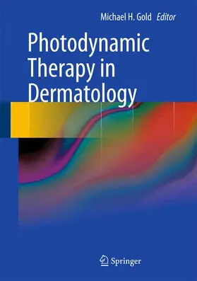 Gold |  Photodynamic Therapy in Dermatology | Buch |  Sack Fachmedien