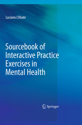 L'Abate |  Sourcebook of Interactive Practice Exercises in Mental Health | eBook | Sack Fachmedien