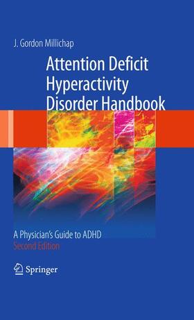 Millichap |  Attention Deficit Hyperactivity Disorder Handbook | Buch |  Sack Fachmedien