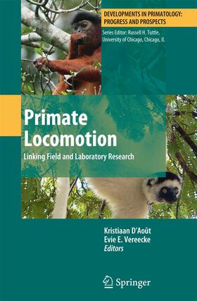 Vereecke / D'Août |  Primate Locomotion | Buch |  Sack Fachmedien