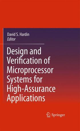Hardin |  Design and Verification of Microprocessor Systems for High-Assurance Applications | Buch |  Sack Fachmedien