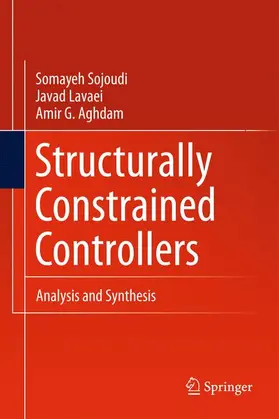 Sojoudi / Lavaei / Aghdam |  Structurally Constrained Controllers | Buch |  Sack Fachmedien