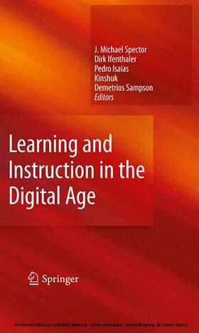 Spector / Bakker / Ifenthaler |  Learning and Instruction in the Digital Age | eBook | Sack Fachmedien