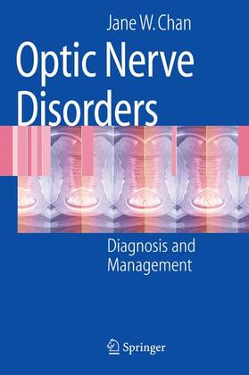 Chan |  Optic Nerve Disorders | Buch |  Sack Fachmedien