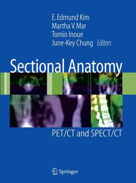 Kim / Mar / Inoue |  Sectional Anatomy | Buch |  Sack Fachmedien