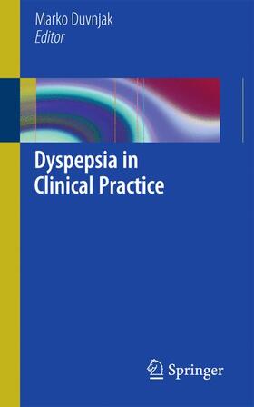 Duvnjak |  Dyspepsia in Clinical Practice | Buch |  Sack Fachmedien