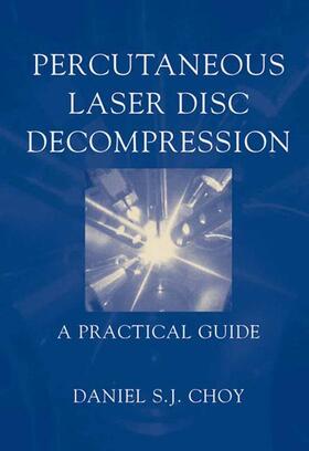 Choy |  Percutaneous Laser Disc Decompression | Buch |  Sack Fachmedien