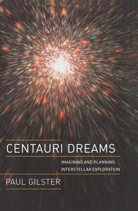 Gilster |  Centauri Dreams | Buch |  Sack Fachmedien