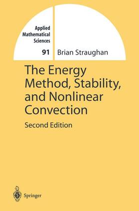 Straughan |  The Energy Method, Stability, and Nonlinear Convection | Buch |  Sack Fachmedien