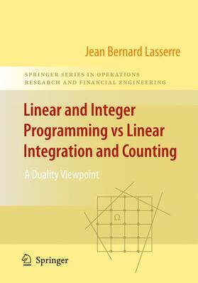 Lasserre |  Linear and Integer Programming vs Linear Integration and Counting | Buch |  Sack Fachmedien