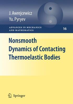 Pyr'yev / Awrejcewicz |  Nonsmooth Dynamics of Contacting Thermoelastic Bodies | Buch |  Sack Fachmedien