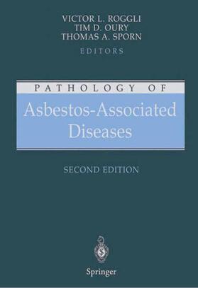Roggli / Sporn / Oury |  Pathology of Asbestos-Associated Diseases | Buch |  Sack Fachmedien