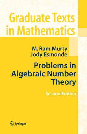 Esmonde / Murty |  Problems in Algebraic Number Theory | Buch |  Sack Fachmedien