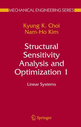 Kim / Choi |  Structural Sensitivity Analysis and Optimization 1 | Buch |  Sack Fachmedien