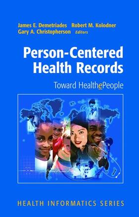 Demetriades / Christopherson / Kolodner |  Person-Centered Health Records | Buch |  Sack Fachmedien