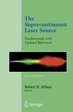 Alfano |  The Supercontinuum Laser Source | Buch |  Sack Fachmedien