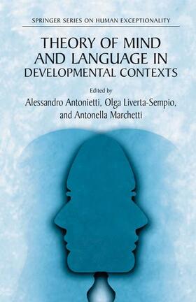 Antonietti / Marchetti / Liverta Sempio |  Theory of Mind and Language in Developmental Contexts | Buch |  Sack Fachmedien