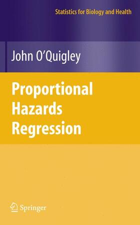 O'Quigley |  Proportional Hazards Regression | Buch |  Sack Fachmedien