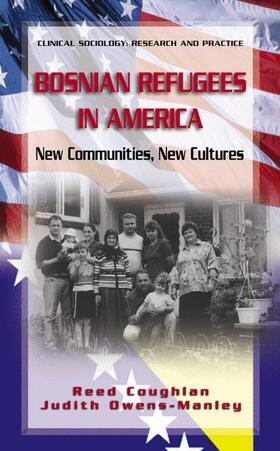 Owens-Manley / Coughlan |  Bosnian Refugees in America | Buch |  Sack Fachmedien