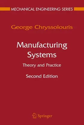 Chryssolouris |  Manufacturing Systems: Theory and Practice | Buch |  Sack Fachmedien