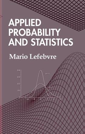 Lefebvre |  Applied Probability and Statistics | Buch |  Sack Fachmedien