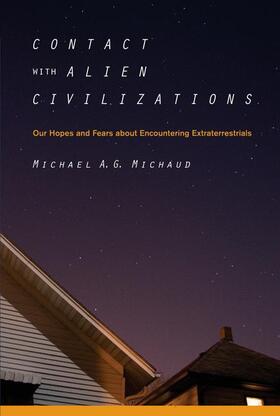 Michaud |  Contact with Alien Civilizations | Buch |  Sack Fachmedien