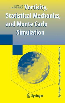 Nebus / Lim |  Vorticity, Statistical Mechanics, and Monte Carlo Simulation | Buch |  Sack Fachmedien