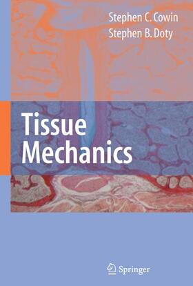 Doty / Cowin |  Tissue Mechanics | Buch |  Sack Fachmedien
