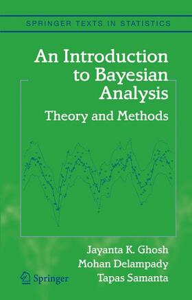 Ghosh / Samanta / Delampady |  An Introduction to Bayesian Analysis | Buch |  Sack Fachmedien