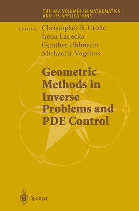 Croke / Vogelius / Uhlmann |  Geometric Methods in Inverse Problems and PDE Control | Buch |  Sack Fachmedien