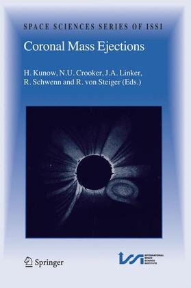 Kunow / Crooker / Von Steiger |  Coronal Mass Ejections | Buch |  Sack Fachmedien