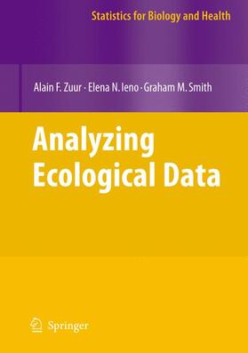 Zuur / Smith / Ieno |  Analyzing Ecological Data | Buch |  Sack Fachmedien