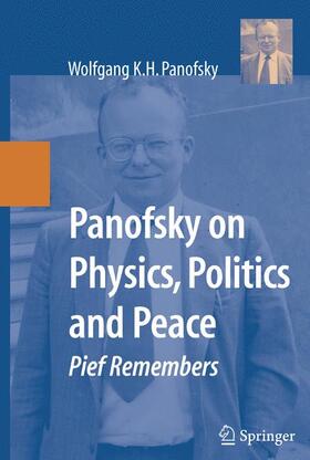 Panofsky |  Panofsky on Physics, Politics, and Peace | Buch |  Sack Fachmedien
