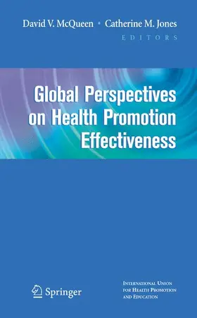 Jones / McQueen |  Global Perspectives on Health Promotion Effectiveness | Buch |  Sack Fachmedien