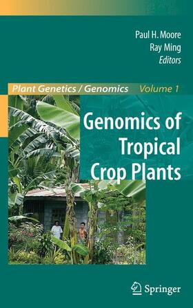 Moore / Ming |  Genomics of Tropical Crop Plants | Buch |  Sack Fachmedien