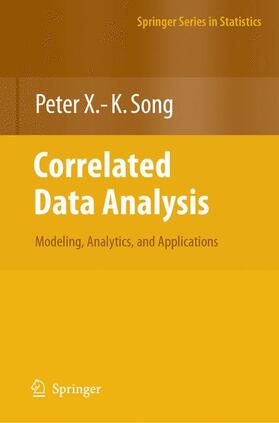 Song |  Correlated Data Analysis: Modeling, Analytics, and Applications | Buch |  Sack Fachmedien