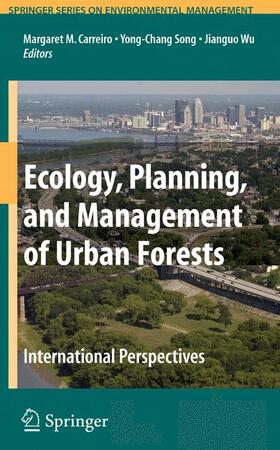 Carreiro / Wu / Song |  Ecology, Planning, and Management of Urban Forests | Buch |  Sack Fachmedien