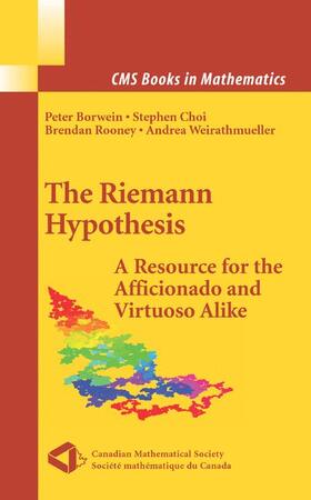 Borwein / Weirathmueller / Choi |  The Riemann Hypothesis | Buch |  Sack Fachmedien