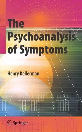 Kellerman |  The Psychoanalysis of Symptoms | Buch |  Sack Fachmedien