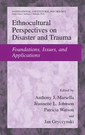 Marsella / Gryczynski / Johnson |  Ethnocultural Perspectives on Disaster and Trauma | Buch |  Sack Fachmedien