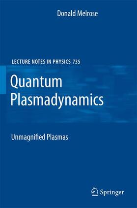 Melrose |  Quantum Plasmadynamics | Buch |  Sack Fachmedien